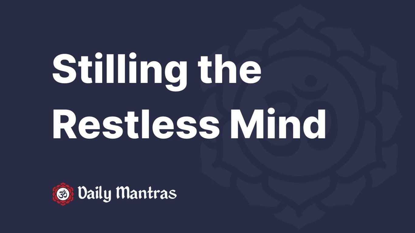 Stilling the Restless Mind