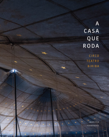 A casa que roda: Circo Teatro Biriba