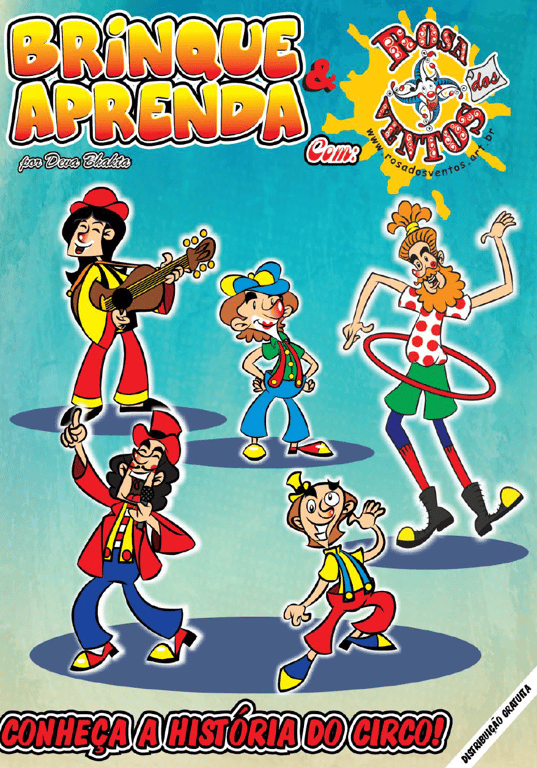 Conheça a história do circo - Brinque & Aprenda com Rosa dos Ventos