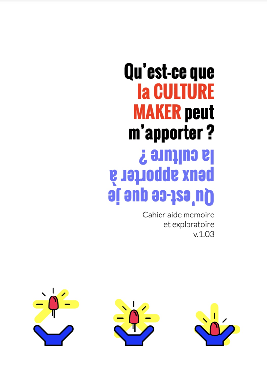 Cover of the the training booklet, which is titled (in English): What can maker culture do for me? What can I do for maker culture?