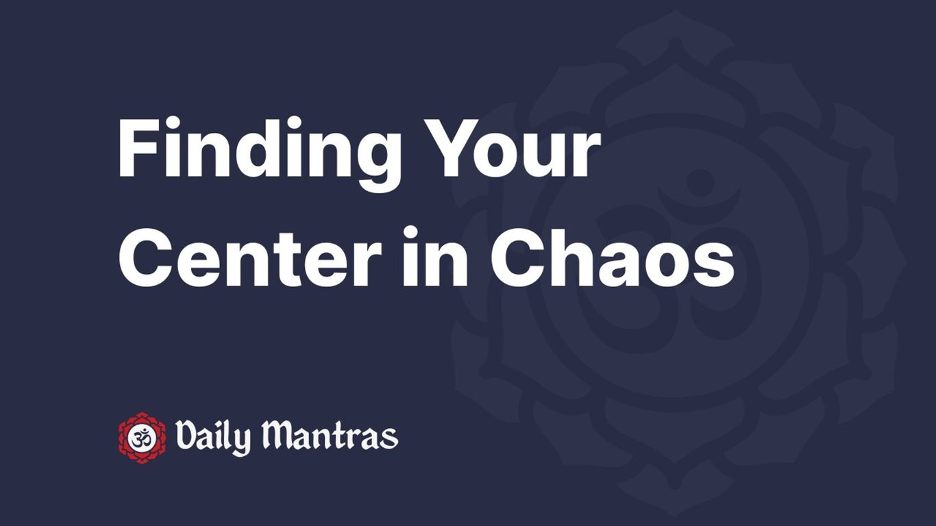 Finding Your Center in Chaos