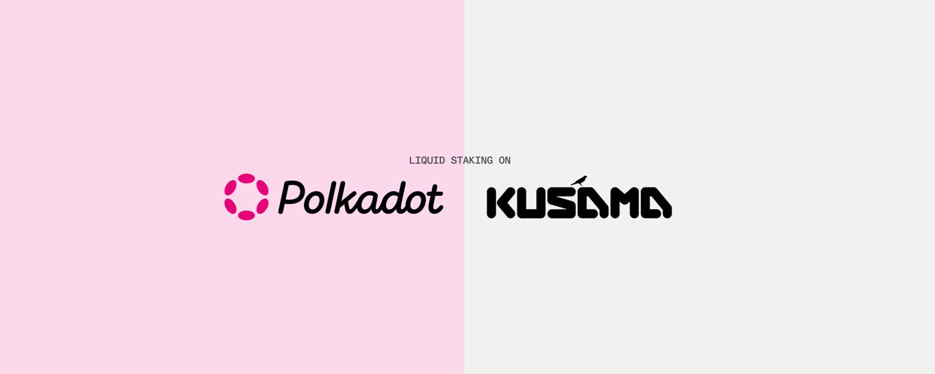 Polkadot & Kusama