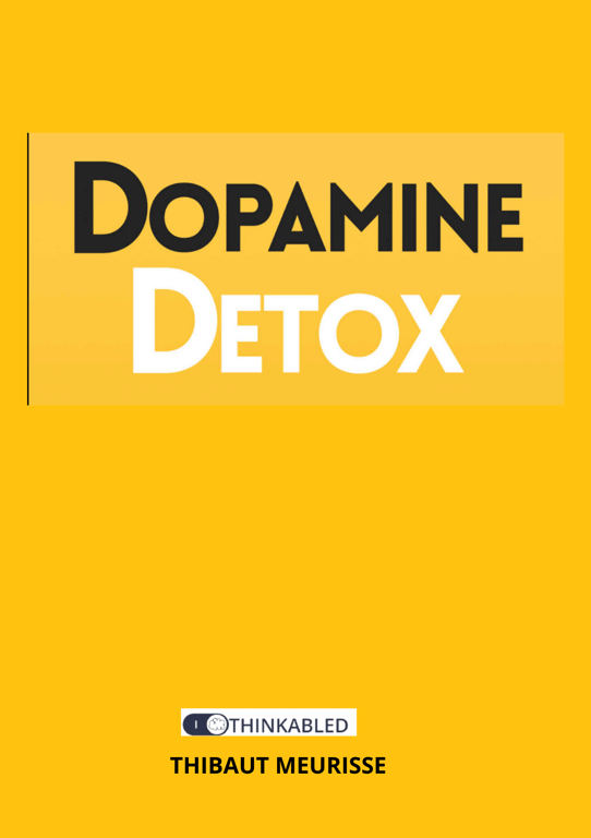 Dopamine Detox