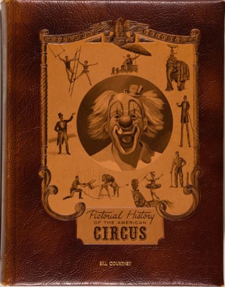 Pictorial History of The American Circus (Leather Bound)