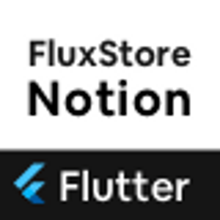 FluxStore Notion - Flutter App for Notion