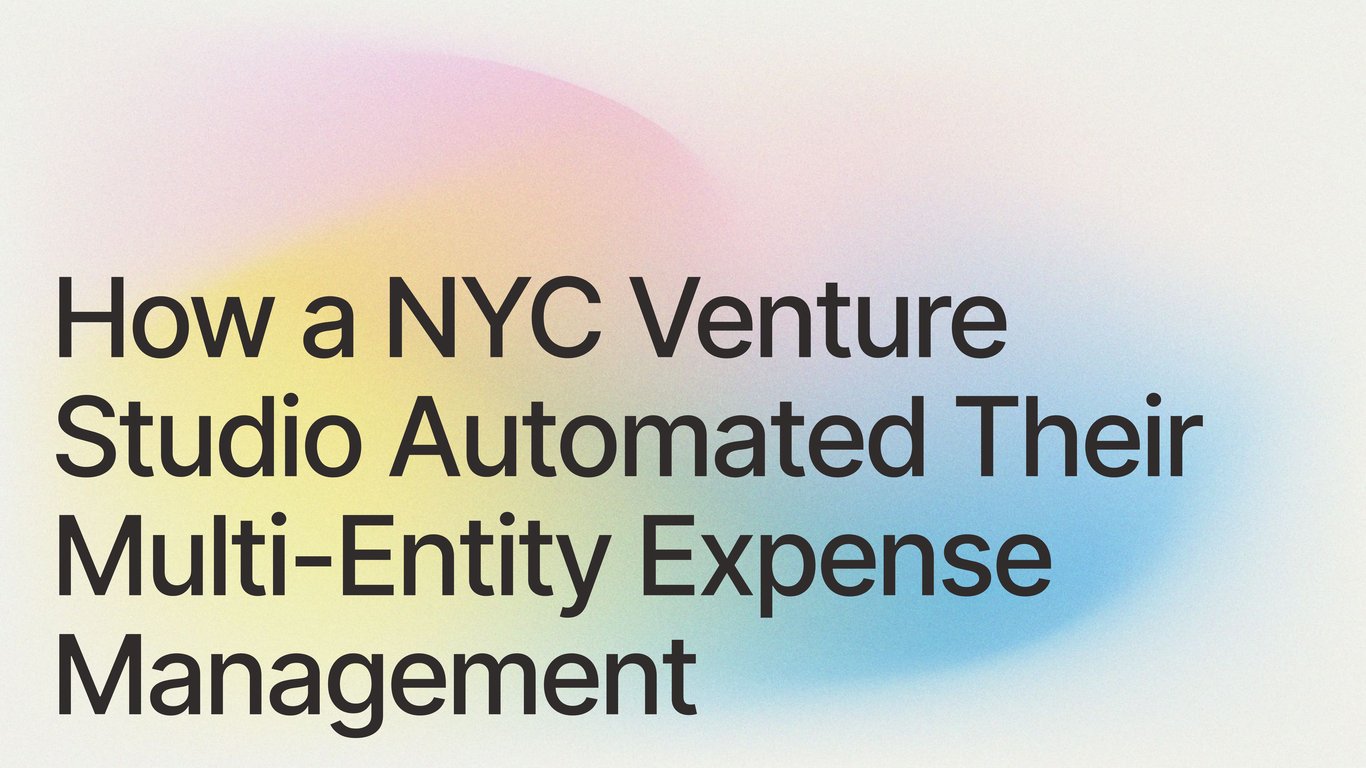 How a NYC Venture Studio Automated Their Multi-Entity Expense Management