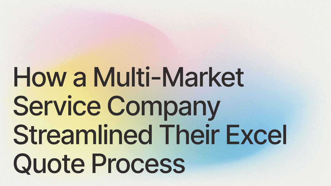 How a Multi-Market Service Company Streamlined Their Excel Quote Process
