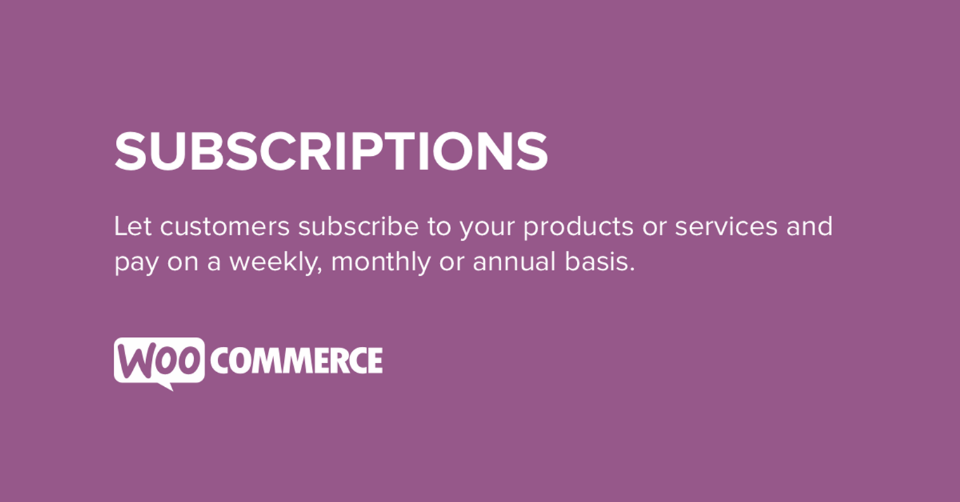 WooCommerce Subscriptions - WordPress Subscription Plugin