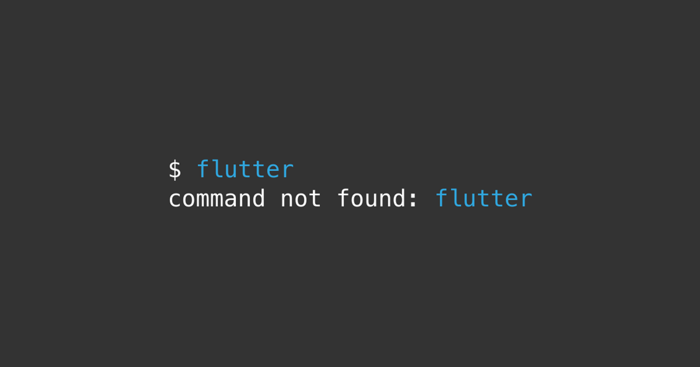 Command not found: flutter