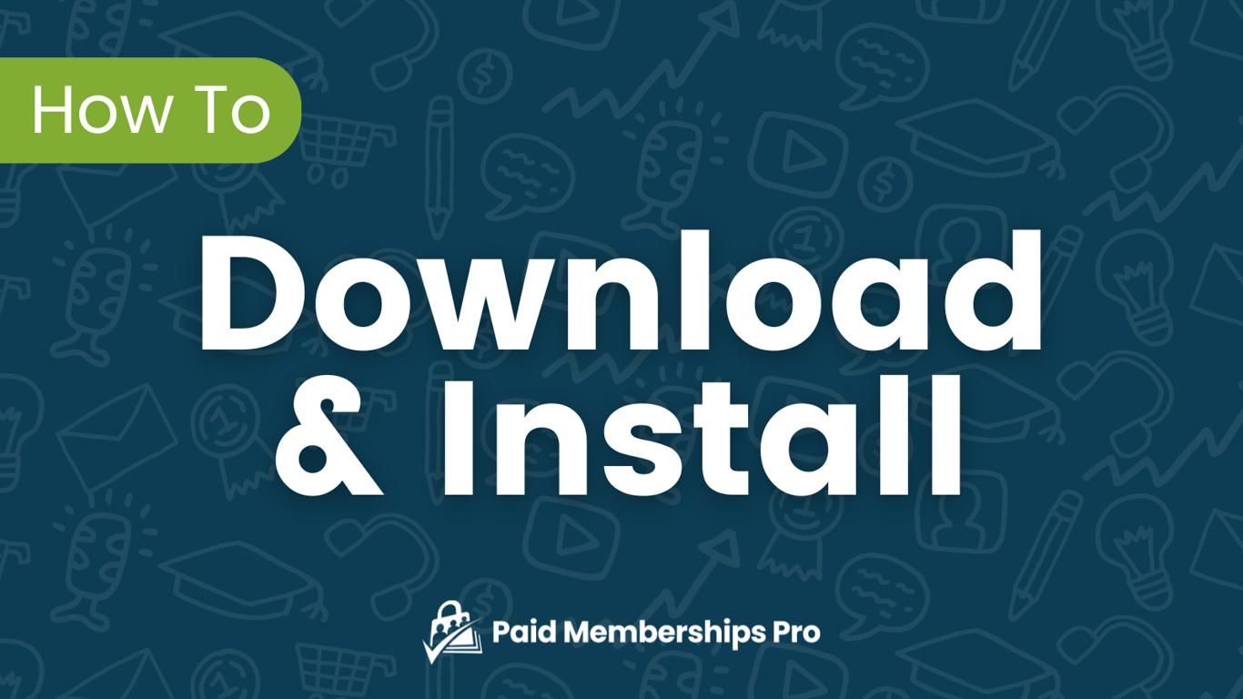 Download and Install Paid Memberships Pro
