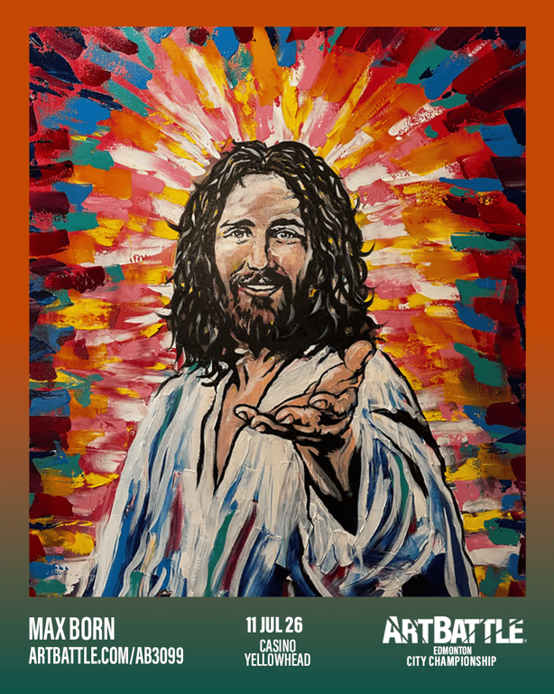 Promotional asset for Art Battle Edmonton on July 11, 2026: ab3099_max born.png.