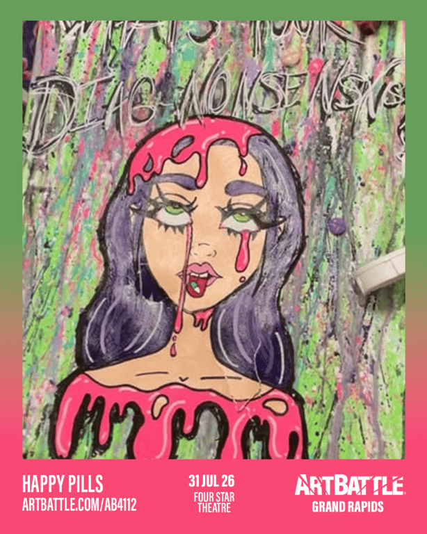 Promotional asset for Art Battle Grand Rapids on July 31, 2026: ab4112_happy pills.png.