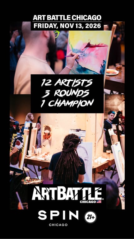 Promotional asset for Art Battle Chicago on November 13, 2026: AB4170 - Chicago - 13NOV2026A4.jpg.