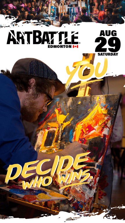 Promotional asset for Art Battle Edmonton on August 29, 2026: ab4113_ads_9-16.png.