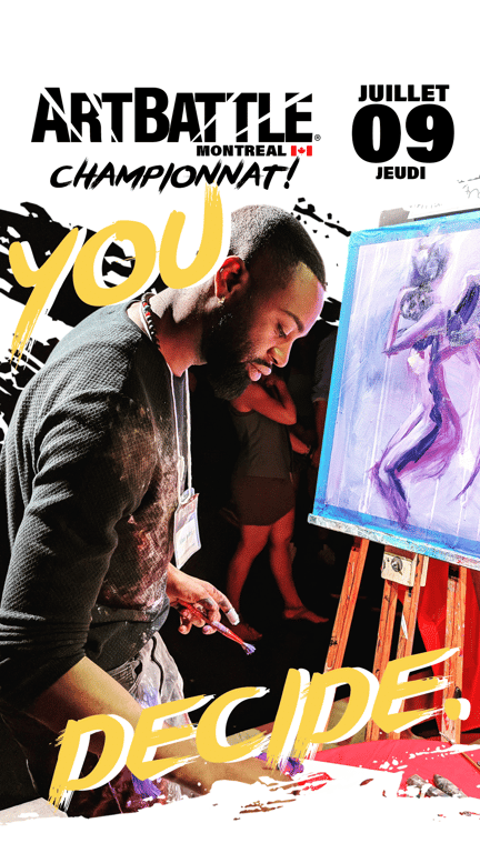 Promotional asset for Art Battle Montreal on July 9, 2026: ab4108_ads_story_new.png.