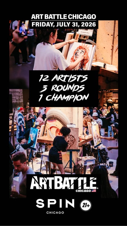 Promotional asset for Art Battle Chicago on July 31, 2026: AB4100 - Chicago - 31JULY2026A4.jpg.