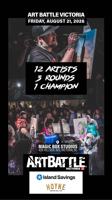 Promotional asset for Art Battle Victoria on August 21, 2026: AB4116 - Victoria - 21AUG2026A4.jpg.