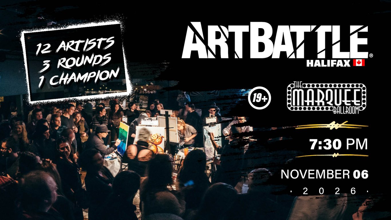 Promotional asset for Art Battle Halifax on November 6, 2026: AB4171 - Halifax - 6NOV2026A2.jpg.