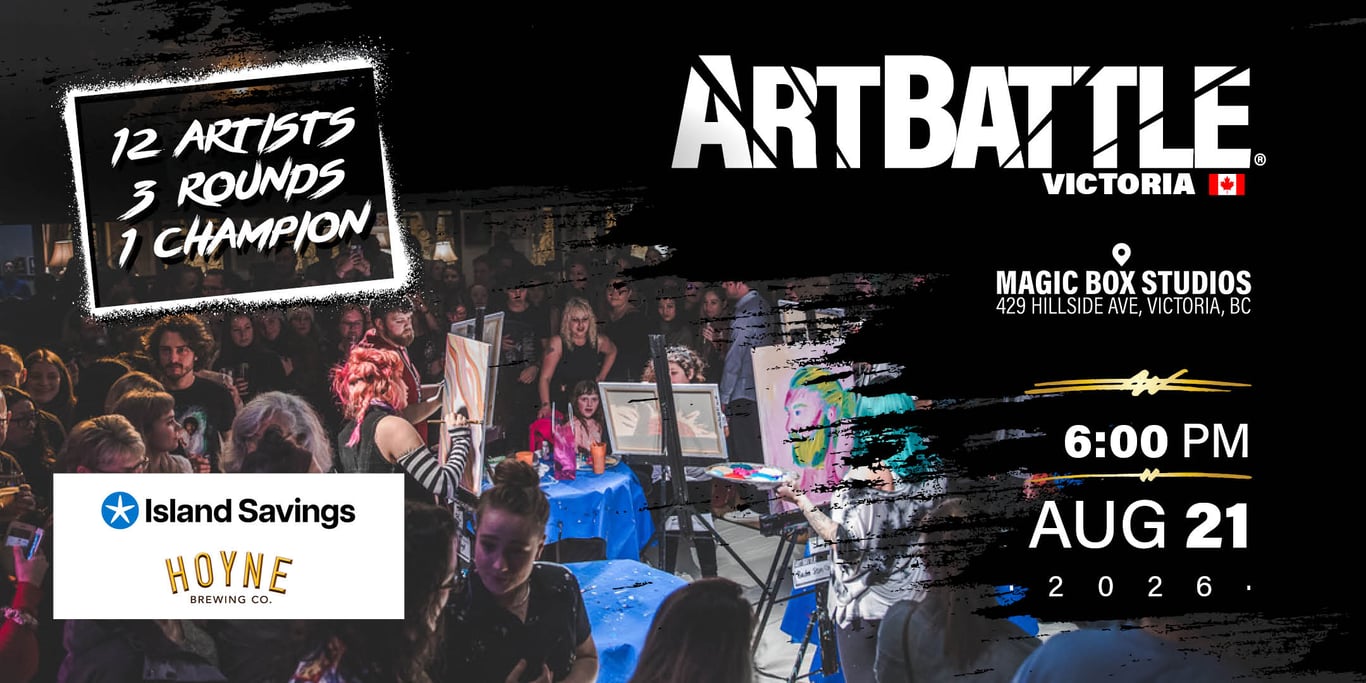 Promotional asset for Art Battle Victoria on August 21, 2026: AB4116 - Victoria - 21AUG2026A3.jpg.