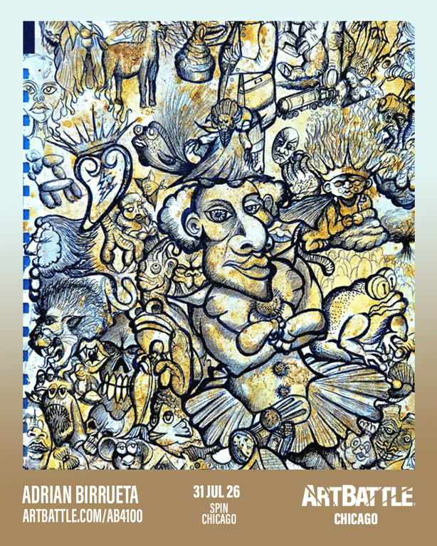 Promotional asset for Art Battle Chicago on July 31, 2026: ab4100_adrian birrueta.png.