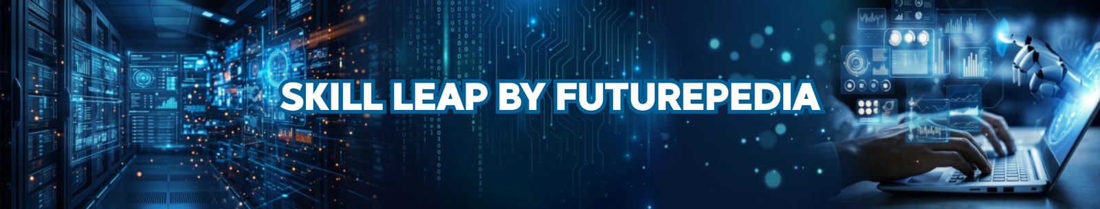 Skill Leap by Futurepedia banner