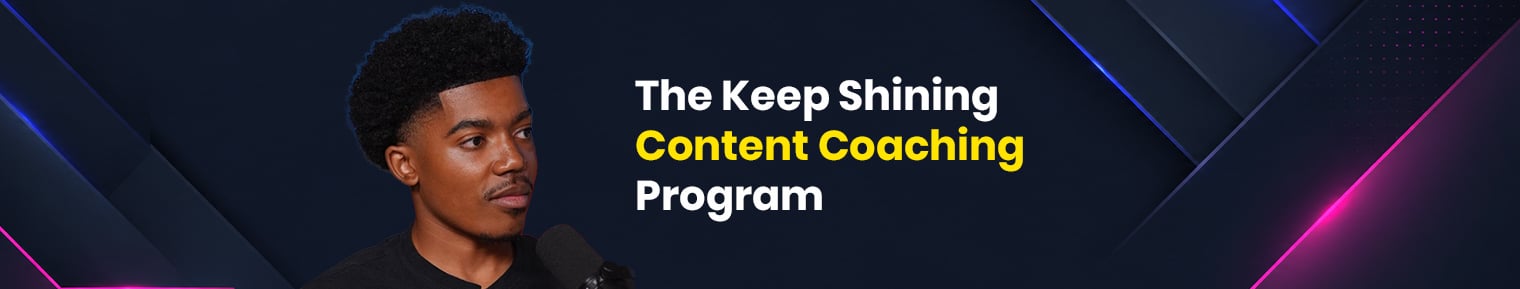 The Keep Shining Content Coaching Program banner
