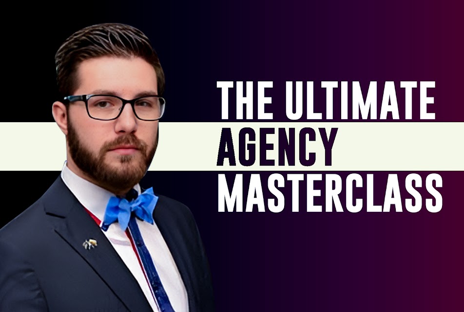 The Ultimate Agency Masterclass