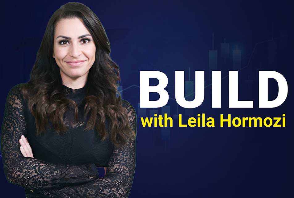 Build with Leila Hormozi