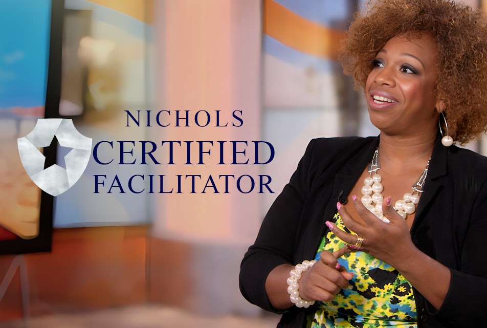 Nichols Certified Facilitator