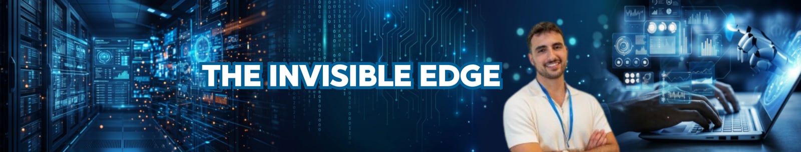 The Invisible Edge banner