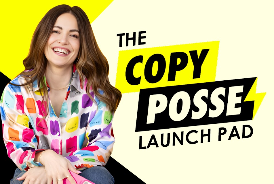 The Copy Posse Launch Pad