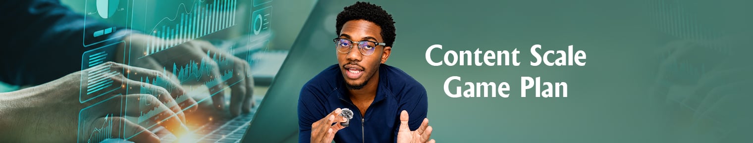 Content Scale Game Plan banner