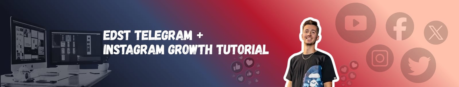 EDST Telegram + Instagram Growth Tutorial banner