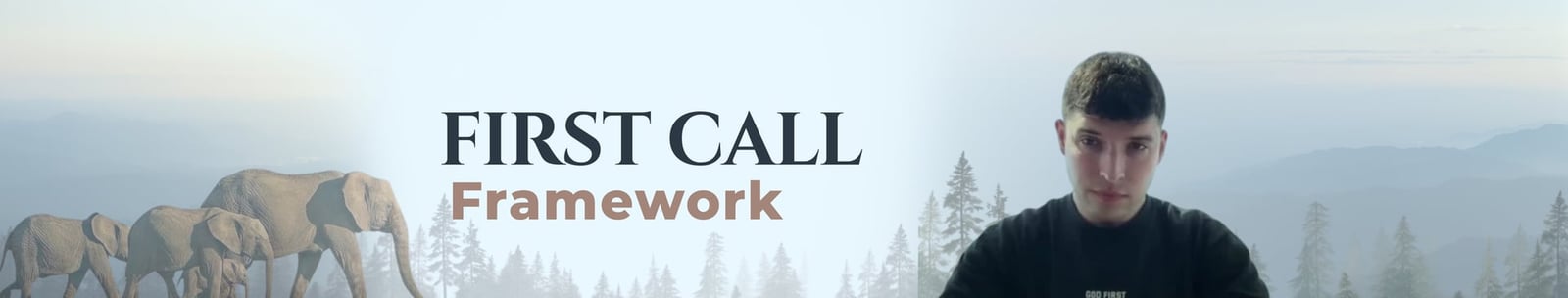 First Call Framework banner