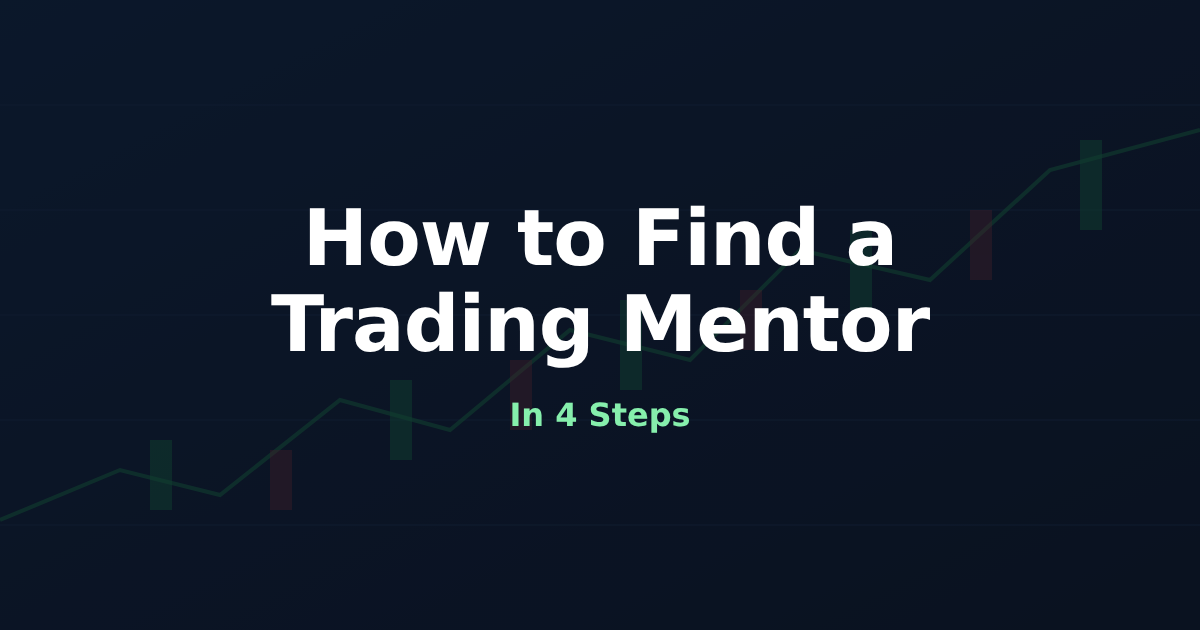 How to Find a Trading Mentor in 4 Steps