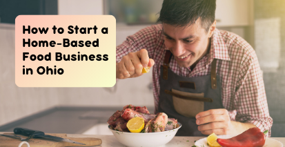 Cover image for How to start a home-based food business in Ohio