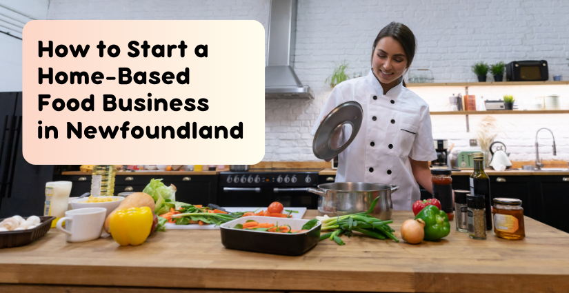 Cover image for Do I need a license to sell homemade food in Newfoundland?