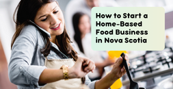 Cover image for Do I need a license to sell homemade food in Nova Scotia?