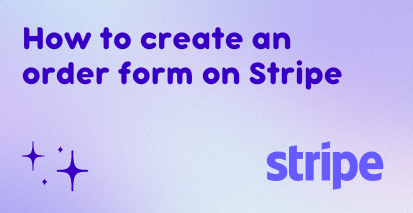 Cover image for How to create an order form on Stripe