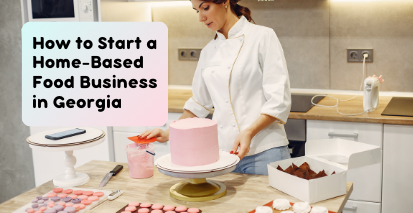 Cover image for How to start a home-based food business in Georgia