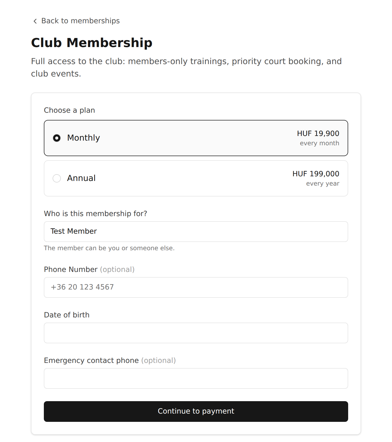 Public membership page for Club Membership with a plan picker offering Monthly at HUF 19,900 and Annual at HUF 199,000, a 'Who is this membership for?' name field, phone number, date of birth, emergency contact fields, and a Continue to payment button