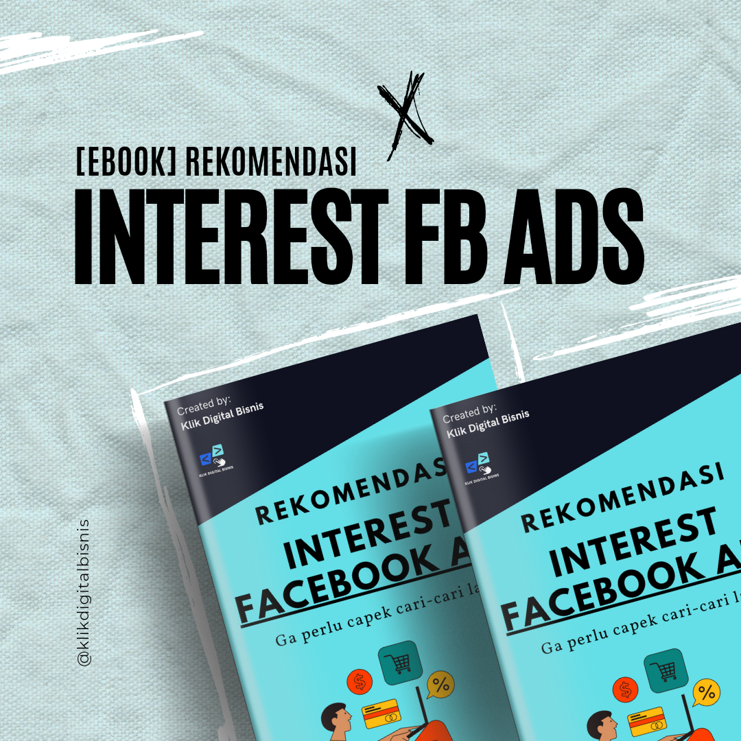 image for Rekomendasi Interest Pilihan untuk Iklan di FB Ads button