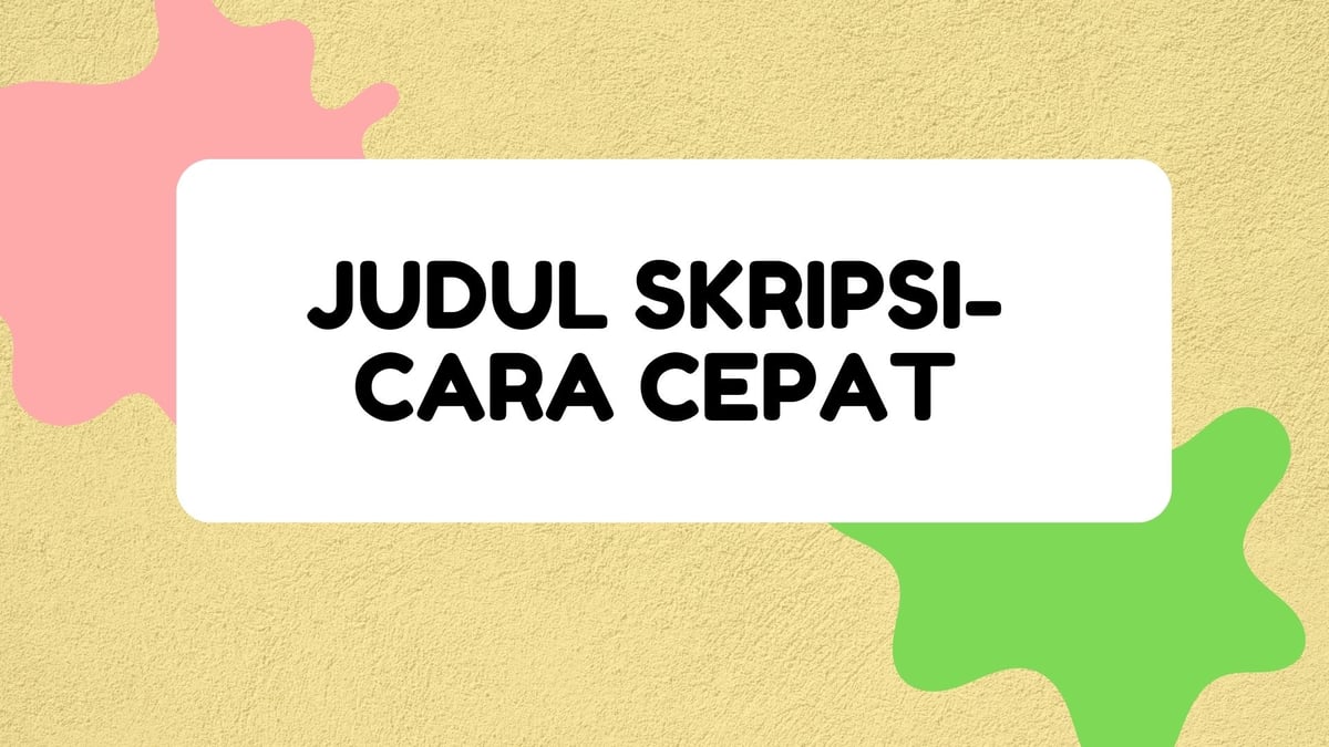 image for (FREE) Menetukan Judul Skripsi Mudah dan Cepat button