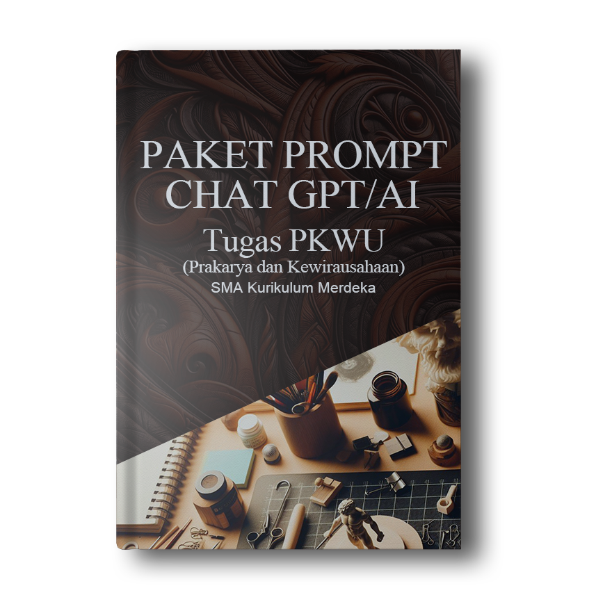 image for (XII) E-BOOK PAKET PROMPT CHAT GPT TUGAS PRAKARYA SMA KURIKULUM MERDEKA KELAS 12 BIKIN TUGAS LANGSUNG TERLIBAS button