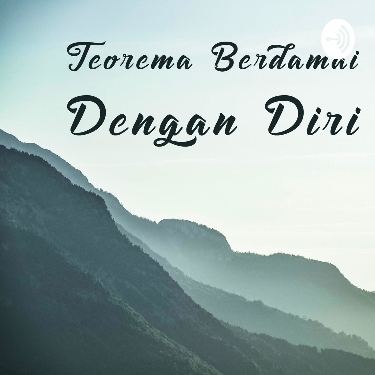 image for Podcast: Teorema Berdamai Dengan Diri button