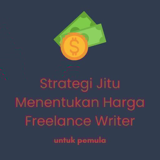 image for (FREE EBOOK) Panduan Jitu Menentukan Harga Freelance Writer button