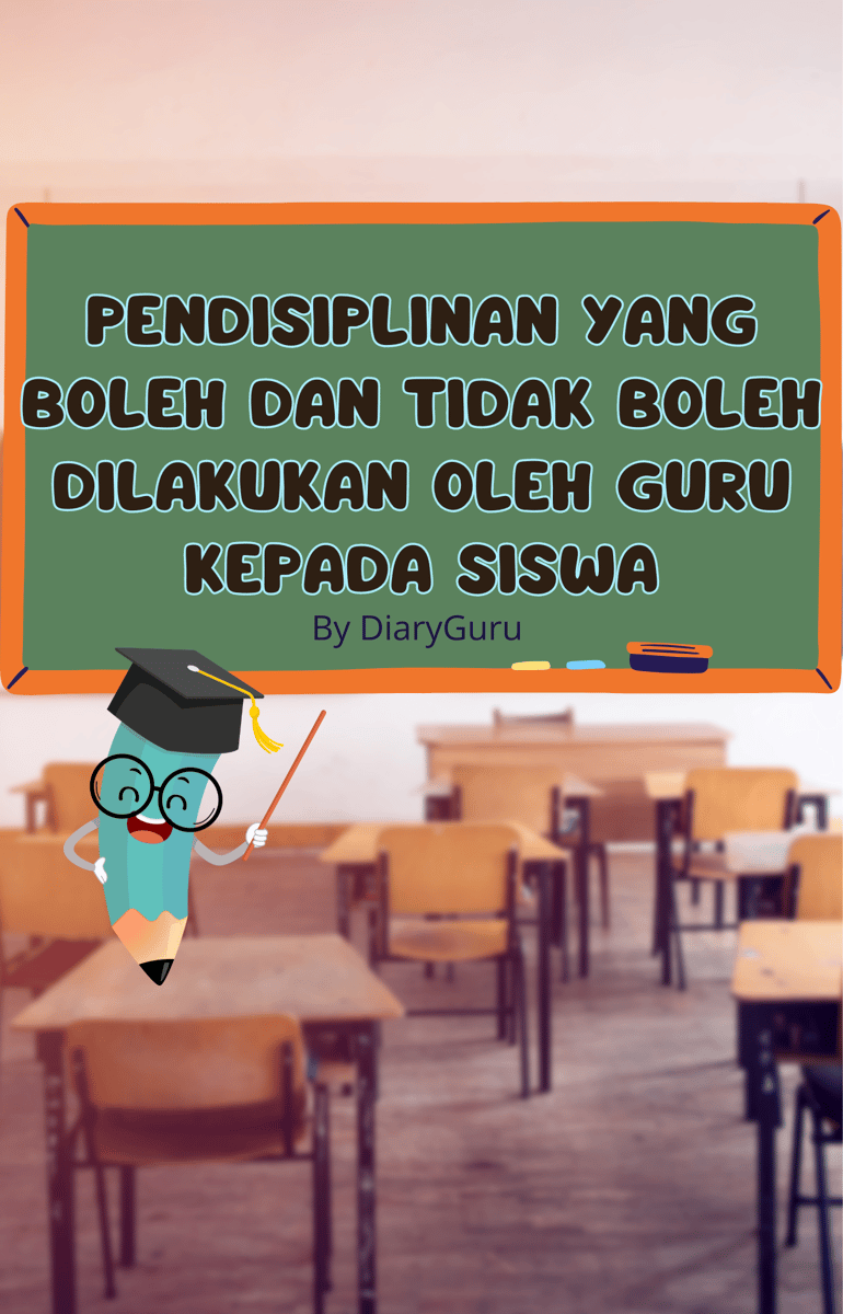 image for E-book Pendisiplinan Yang Boleh Dan Tidak Boleh Dilakukan Oleh Guru Kepada Siswa  button