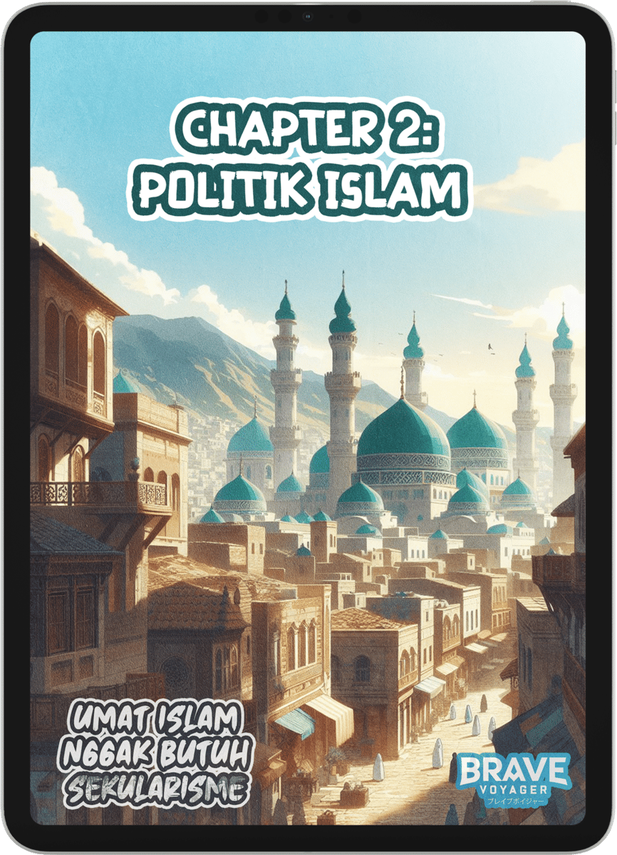 image for Umat Islam Nggak Butuh Sekularisme Chapter 2: Gambaran Aktivitas Politik Islam button