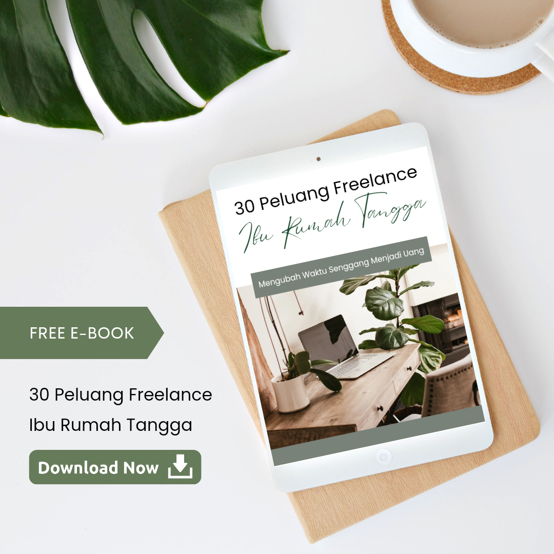 image for [FREE] Ebook | 30 Peluang Freelance Ibu Rumah Tangga : Mengubah Waktu Senggang Menjadi Uang button