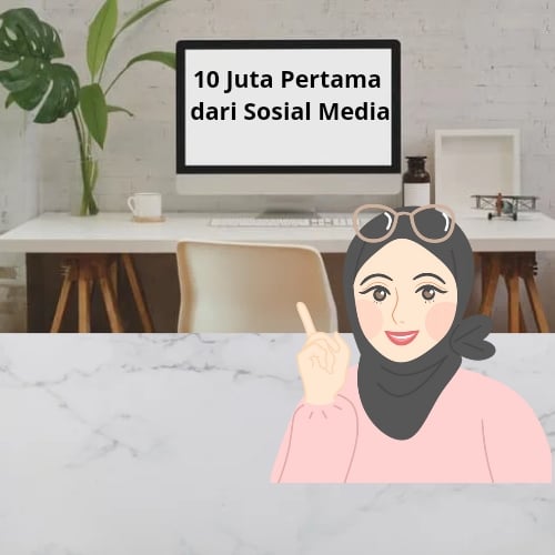image for 10 Juta Pertama dari Sosial Media  button